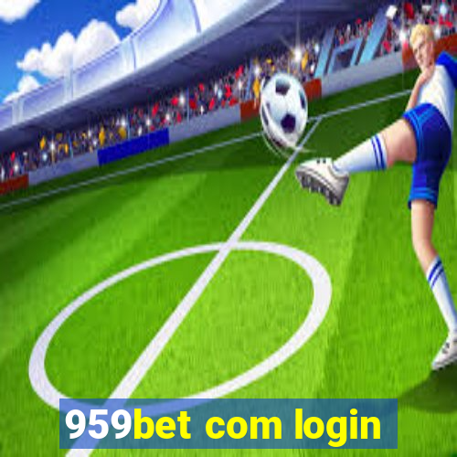 959bet com login